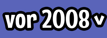 vor 2008